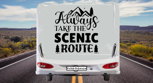 Aufkleber Always take the SCENIC Route