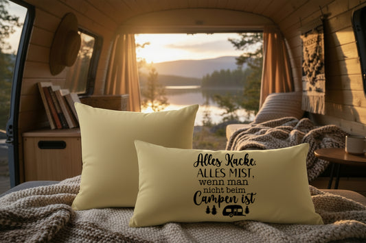 Kissen mit DTF-Druck - Alles Kacke, alles Mist, wenn man nicht beim Campen ist