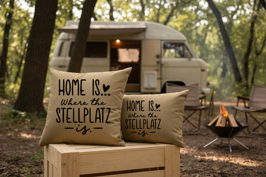 Kissen mit DTF-Druck - Home is where the Stellplatz is