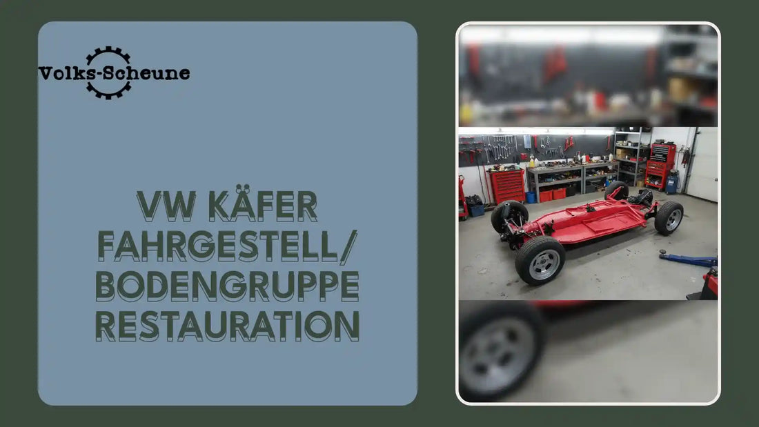 VW K&auml;fer Fahrgestell/ Bodengruppe Restauration by@Outfy